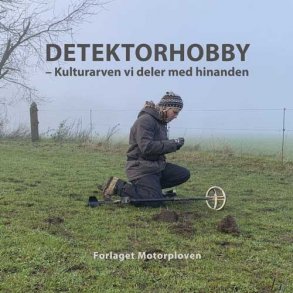 DETEKTORHOBBY  Kulturarven vi deler med hinanden