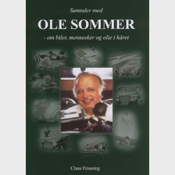 Ole Sommer  -om biler, mennesker og olie i hret