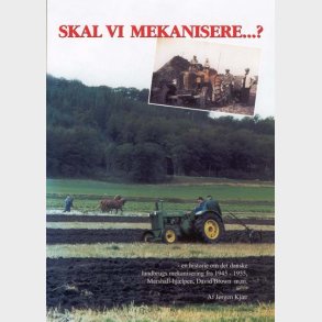 Skal vi mekanisere?