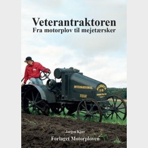 Veterantraktoren  fra Motorplov til Mejetrsker